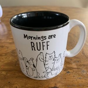 Mornings are RUFF Mug